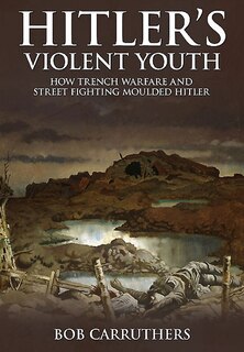 Front cover_Hitler's Violent Youth