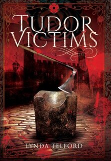 Couverture_Tudor Victims Of The Reformation