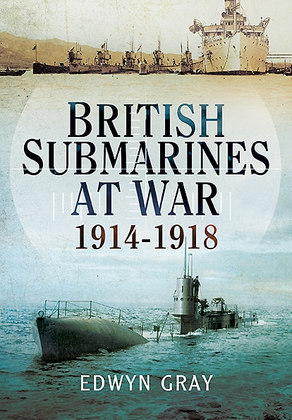 Couverture_British Submarines At War 1914 - 1918