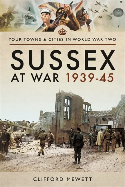 Couverture_Sussex At War 1939-45