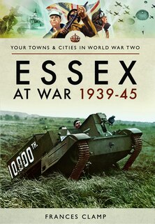 Front cover_Essex At War 1939-45