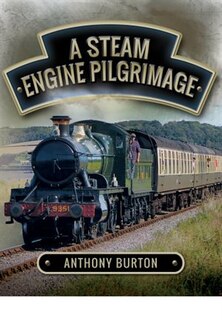 Front cover_A Steam Engine Pilgrimage