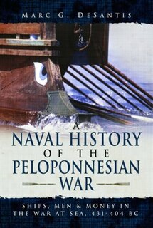 Front cover_A Naval History Of The Peloponnesian War