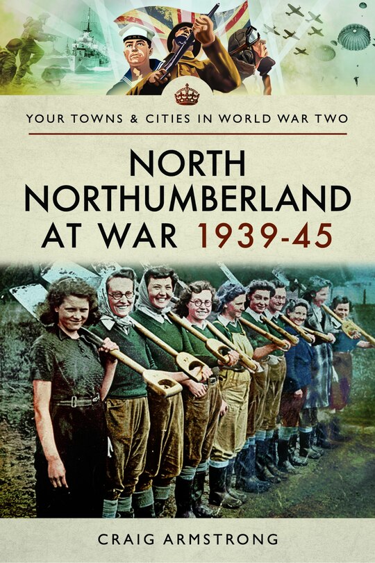 Couverture_North Northumberland At War 1939-45