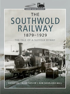 Couverture_The Southwold Railway 1879-1929