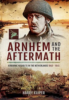 Front cover_Arnhem And The Aftermath