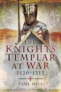 Couverture_Knights Templar at War 1120-1312