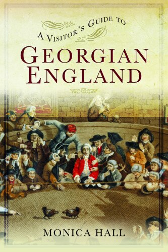 Front cover_A Visitor's Guide To Georgian England