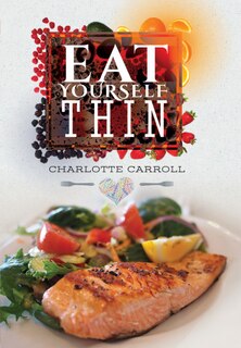 Front cover_Eat Yourself...thin