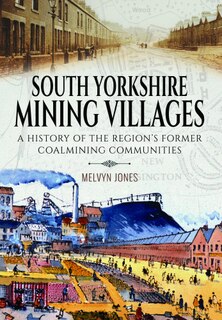 Front cover_South Yorkshire Mining Villages