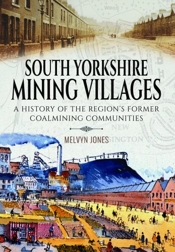 Front cover_South Yorkshire Mining Villages