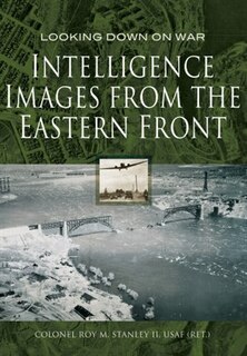 Front cover_Intelligence Images From The Eastern Front