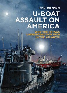 Couverture_U-Boat Assault on America