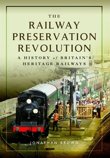 Couverture_The Railway Preservation Revolution