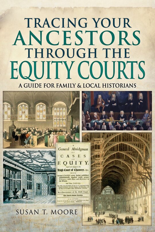 Front cover_Tracing Your Ancestors Through the Equity Courts
