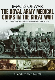 Front cover_The Royal Army Medical Corps In The Great War