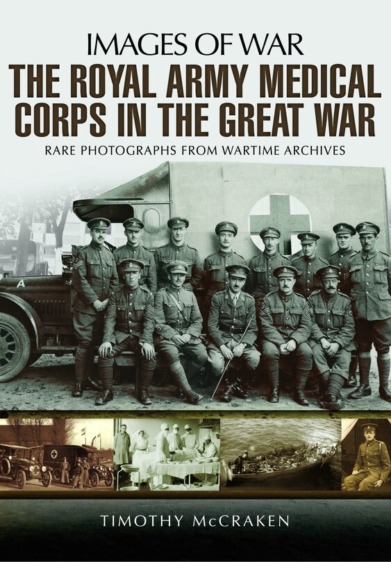 Front cover_The Royal Army Medical Corps In The Great War