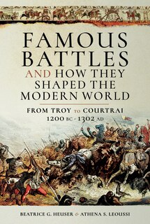 Couverture_Famous Battles And How They Shaped The Modern World
