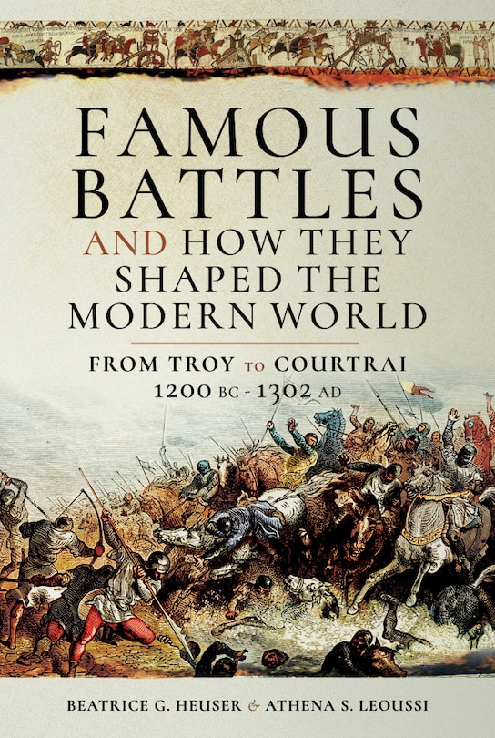 Couverture_Famous Battles And How They Shaped The Modern World