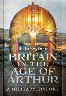 Couverture_Britain In The Age Of Arthur