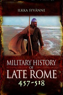 Couverture_Military History Of Late Rome 457-518