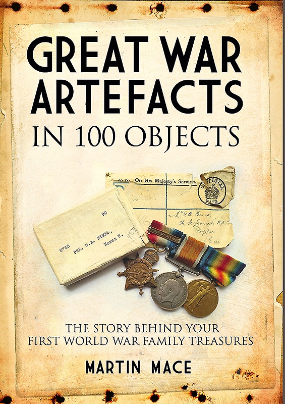 Front cover_Great War Artefacts In 100 Objects
