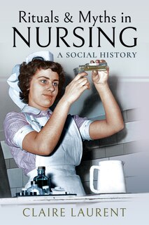 Couverture_Rituals And Myths In Nursing