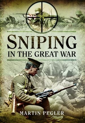 Front cover_Sniping In The Great War