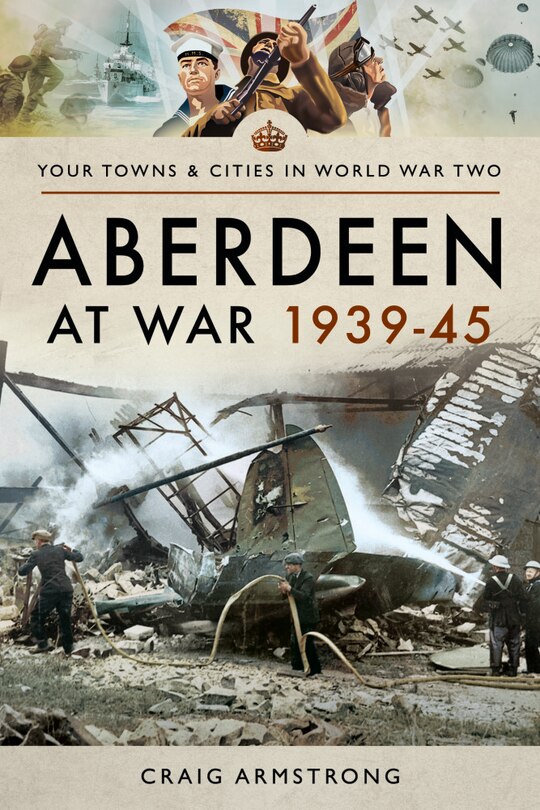 Couverture_Aberdeen At War 1939-45