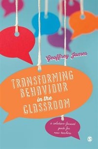 Front cover_Transforming Behaviour in the Classroom