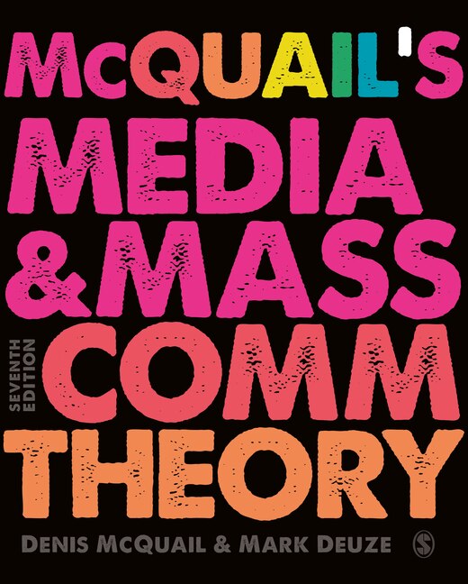 Front cover_MCQUAILS MEDIA AND MASS COMMU NICATION THEORY