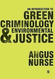 Front cover_An Introduction to Green Criminology and Environmental Justice