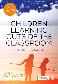 Front cover_Children Learning Outside the Classroom