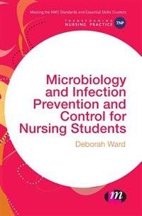 Front cover_Microbiology and Infection Prevention and Control for Nursing Students