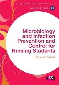 Front cover_Microbiology and Infection Prevention and Control for Nursing Students