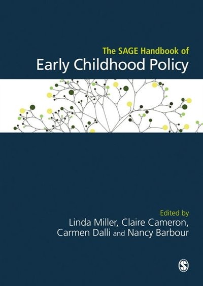 The Sage Handbook Of Early Childhood Policy