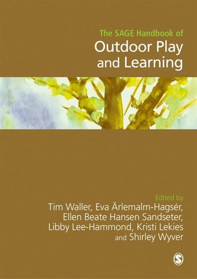 Front cover_The Sage Handbook Of Outdoor Play And Learning