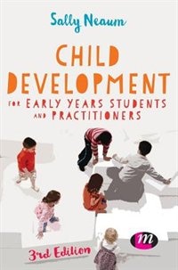 Child Development For Early Years Students And Practitioners