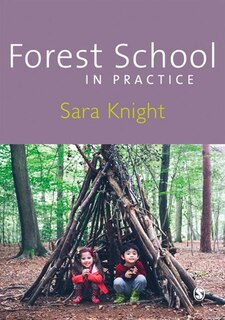 Front cover_Forest School in Practice