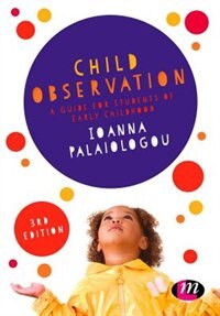 Front cover_Child Observation: A Guide For Students Of Early Childhood