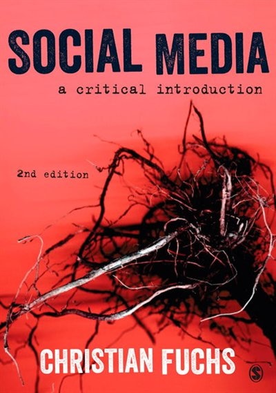 Social Media: A Critical Introduction