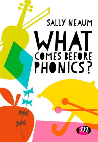 Front cover_What Comes Before Phonics?