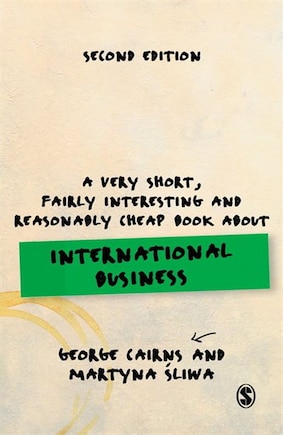 A Very Short, Fairly Interesting And Reasonably Cheap Book About International Business