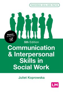 Front cover_COMMUNICATION AND INTERPERSONA L SKILLS IN SOCIAL WORK