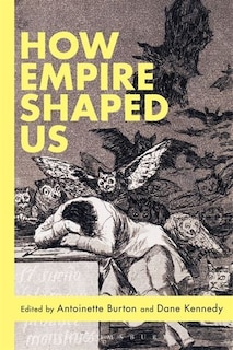 Front cover_How Empire Shaped Us