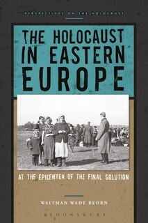 Couverture_The Holocaust In Eastern Europe