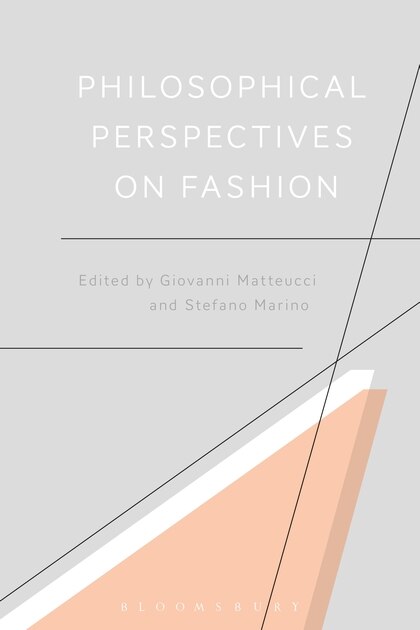 Front cover_Philosophical Perspectives on Fashion