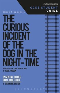 Front cover_The Curious Incident of the Dog in the Night-Time GCSE Student Guide