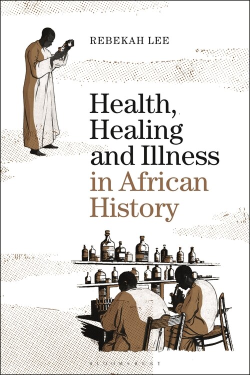 Couverture_Health, Healing And Illness In African History