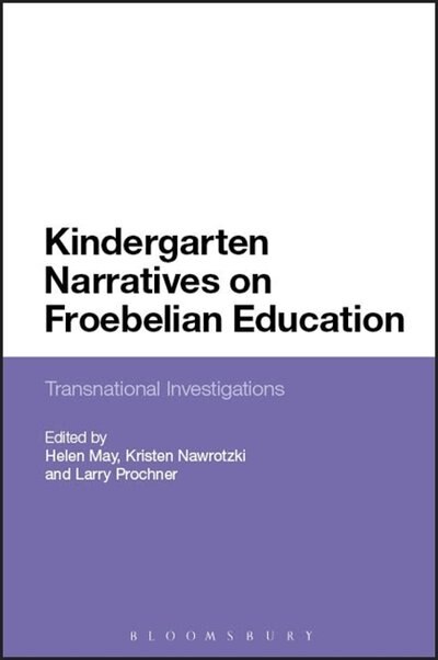 Couverture_Kindergarten Narratives on Froebelian Education